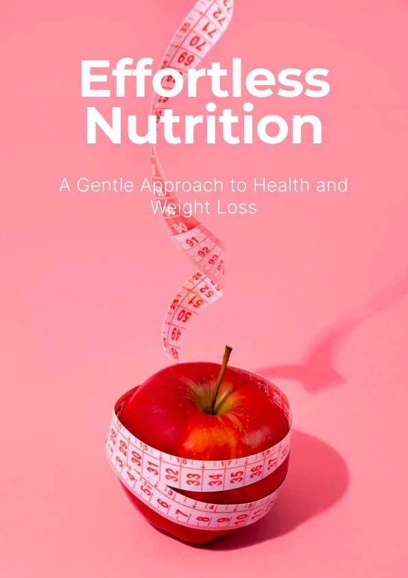 Effortless Nutrition